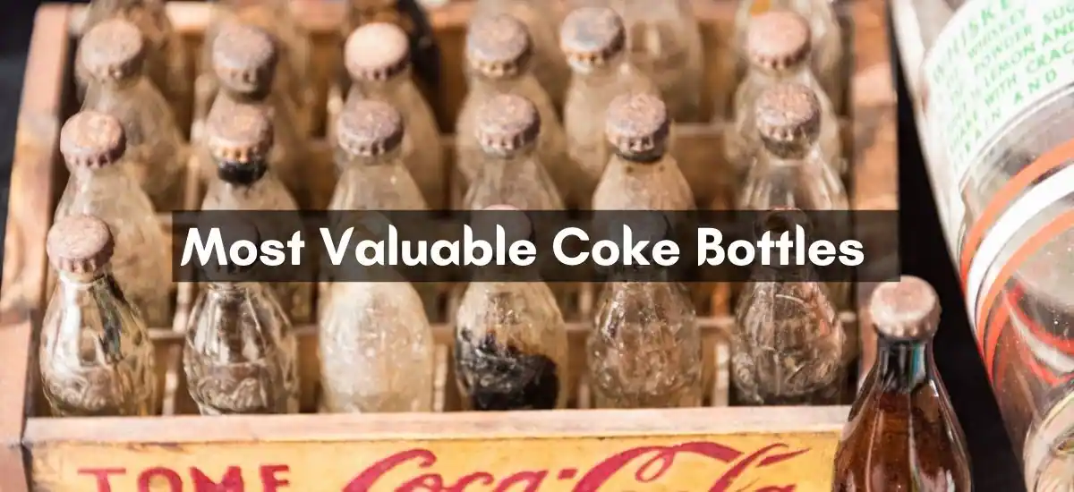 Most valuable coke bottle
